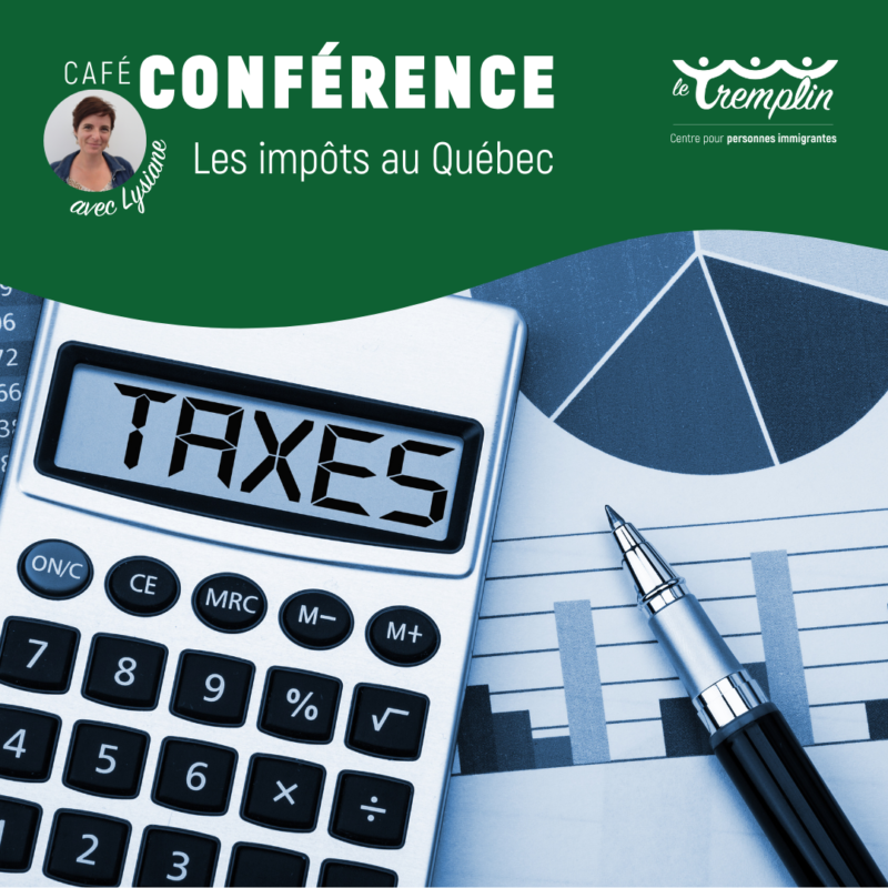 Café-conférence: Les impôts au Québec