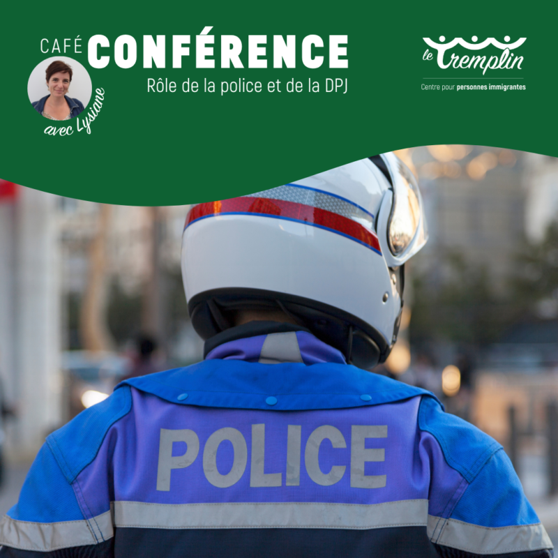 Café-conférence: Rôle de la police et de la DPJ