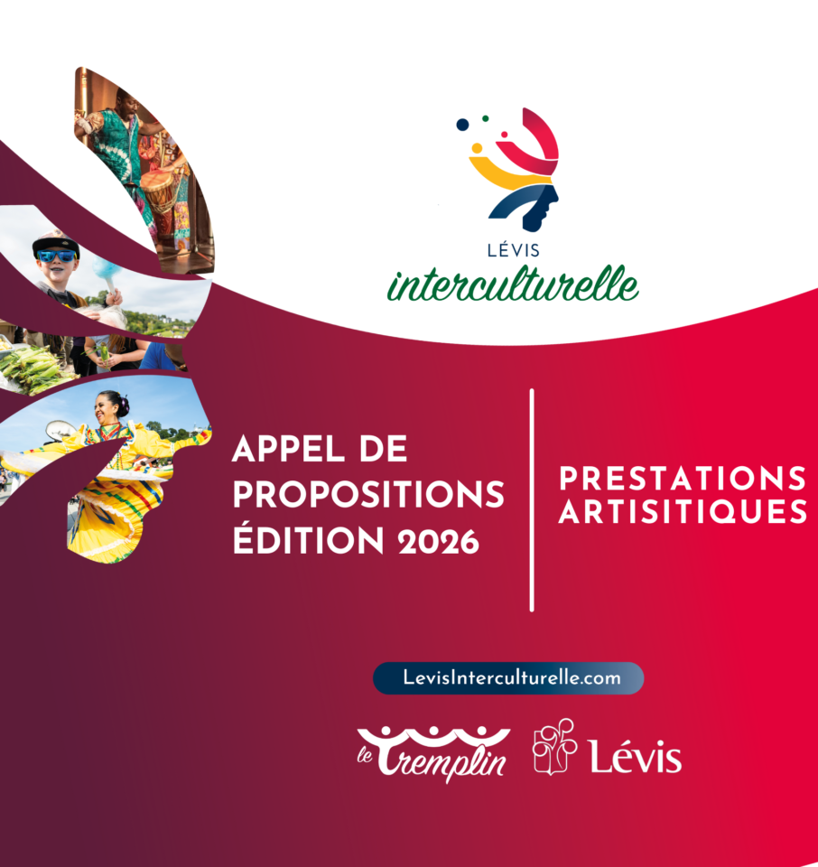 Lévis interculturelle 2026: 𝐀ppel de propositions - Prestations artistiques