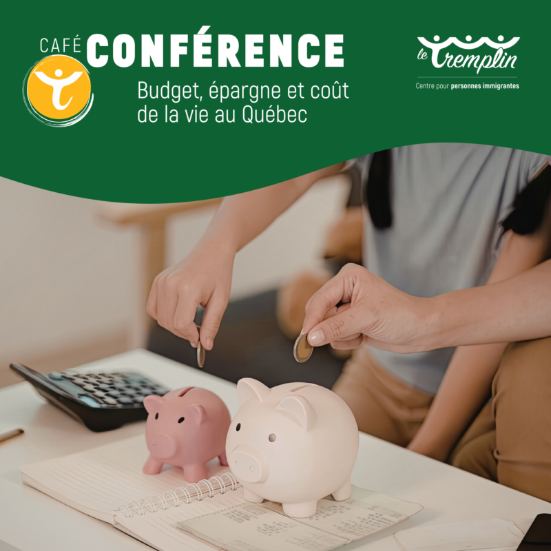 Café-conférence: Budget, épargne et coût de la vie au Québec