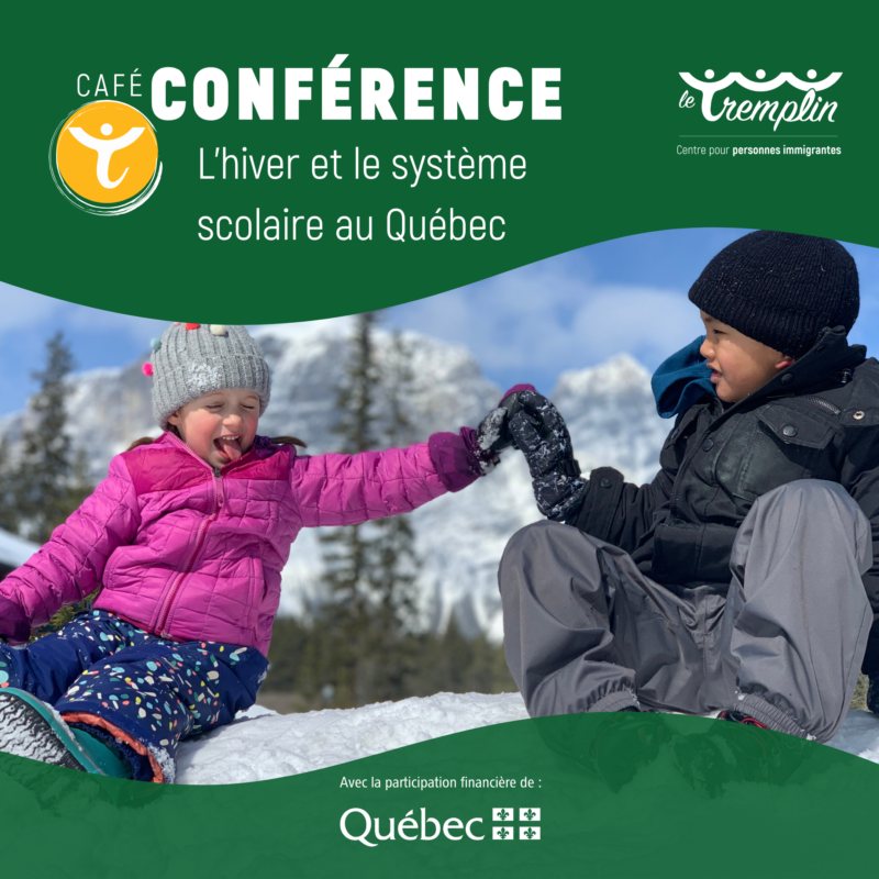 Café conférence - Mieux comprendre l’hiver et le système scolaire au Québec